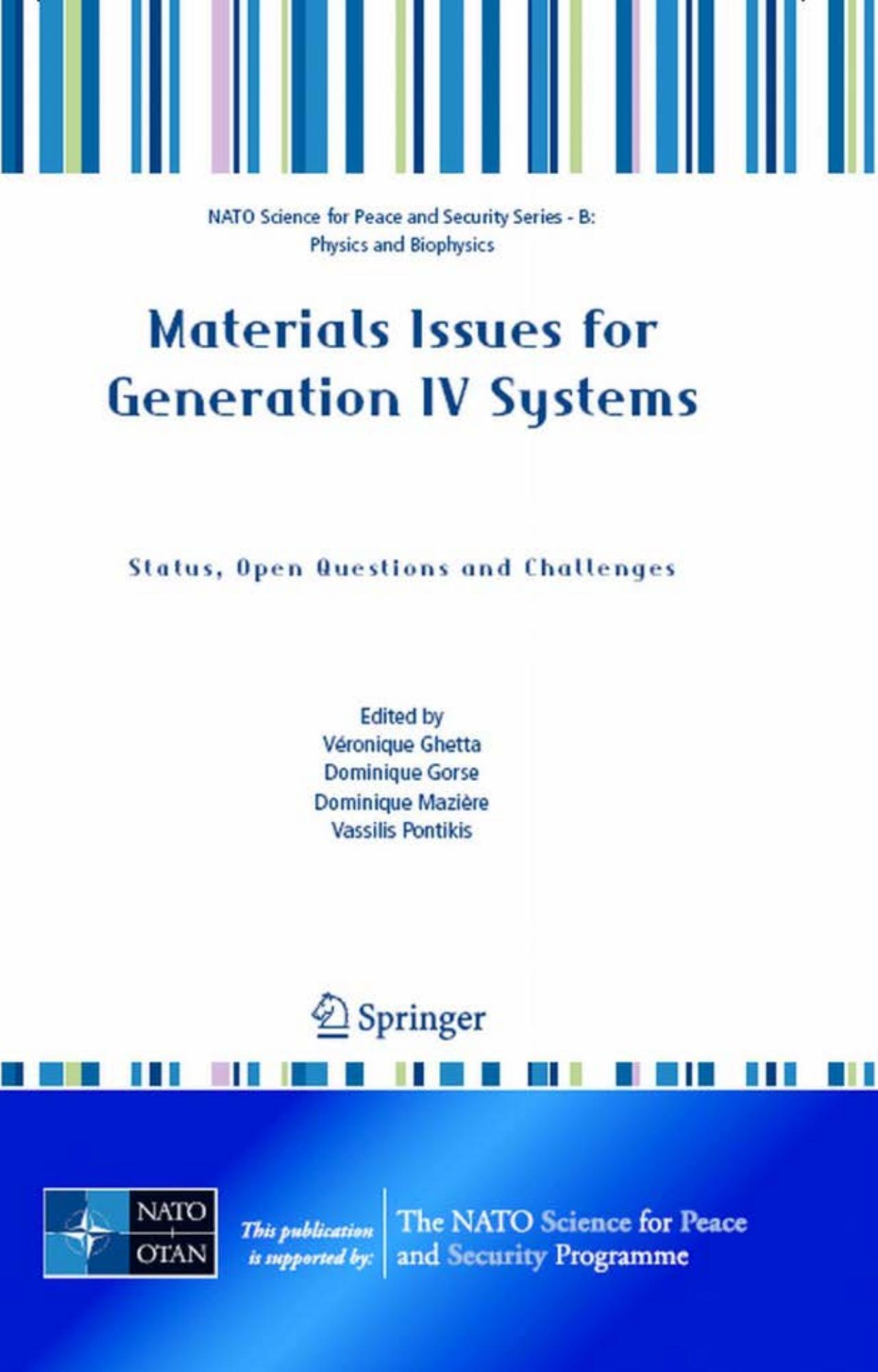 Materials Issues for Generation IV Systems: Status, Open Questions and Challenges by unknow