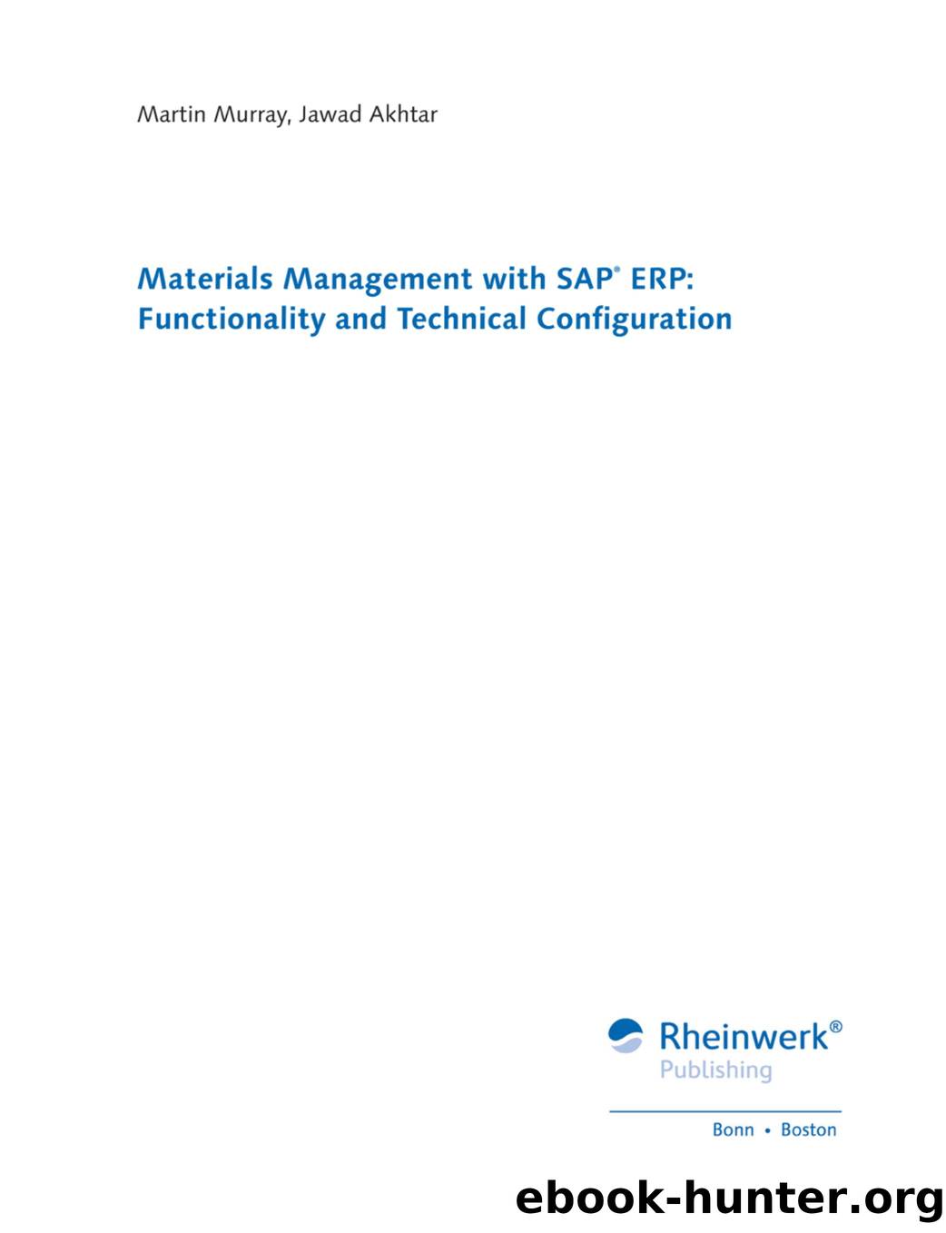 Materials Management with SAP ERP by Functionality & Technical Configuration