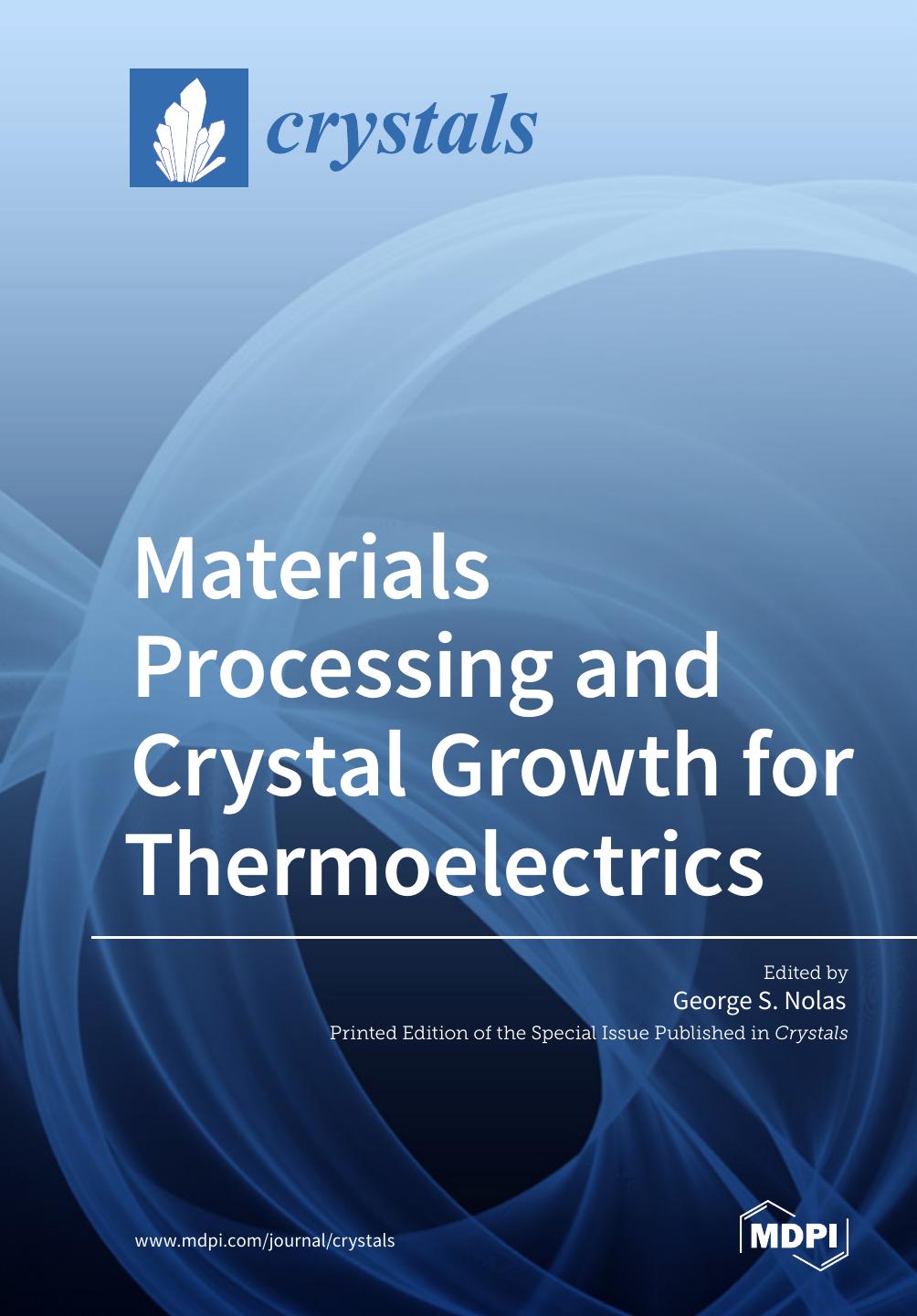Materials Processing and Crystal Growth for Thermoelectrics by Unknow