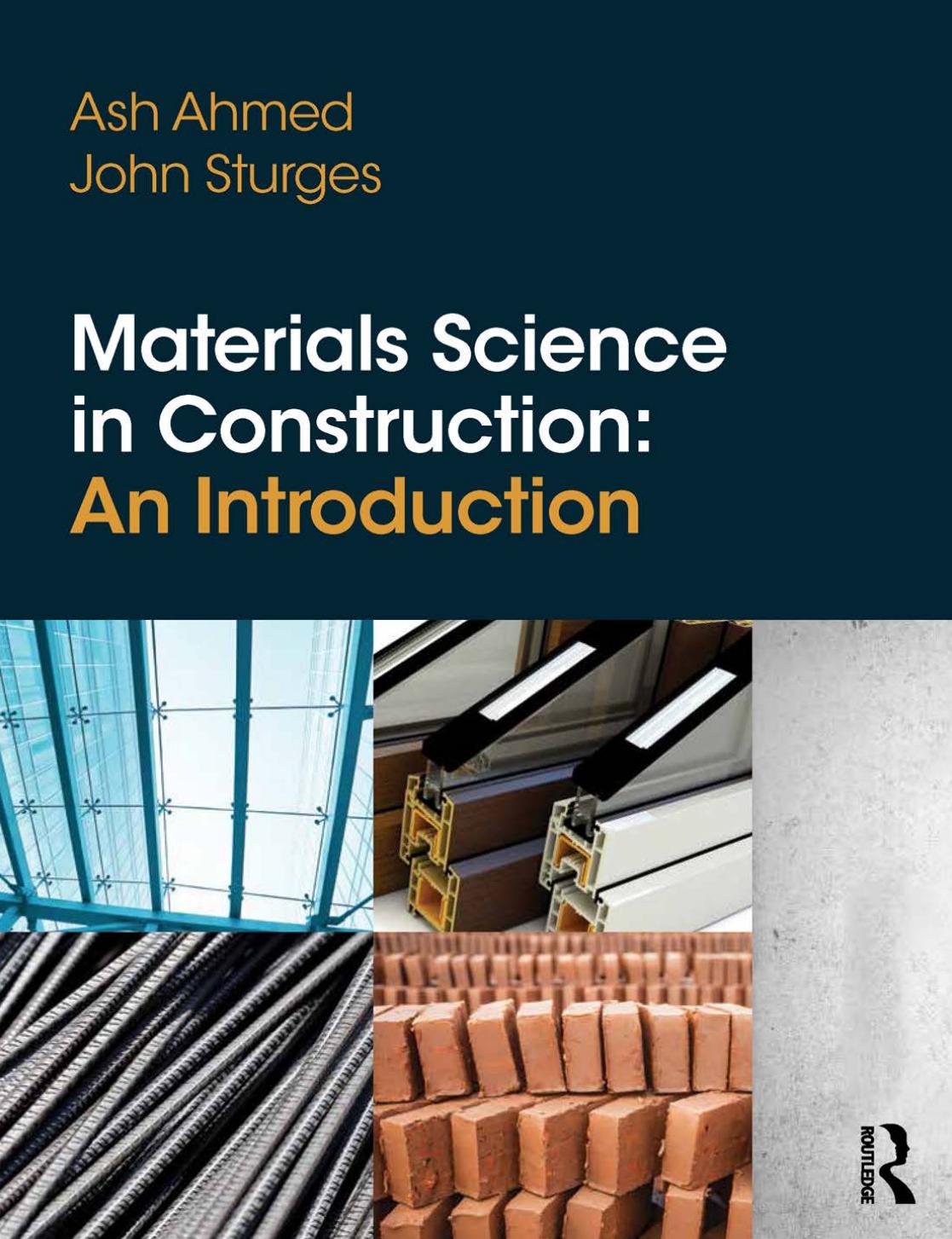 Materials Science In Construction: An Introduction by Ahmed Arshad Sturges John
