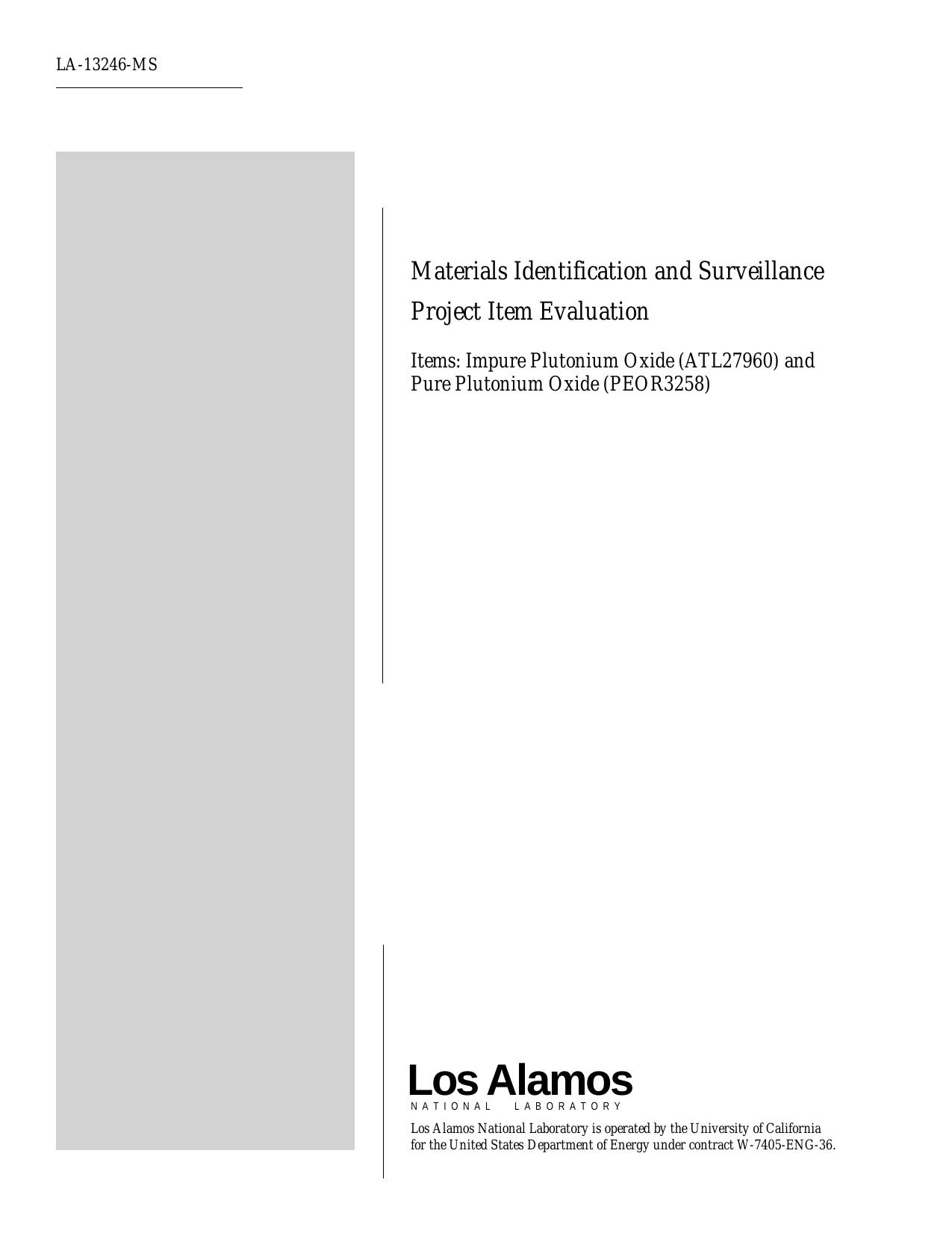 Materials identification and surveillance project item evaluation : Items: impure plutonium oxide (ATL27960) and pure plutonium oxide (PEOR3258) None by Unknown