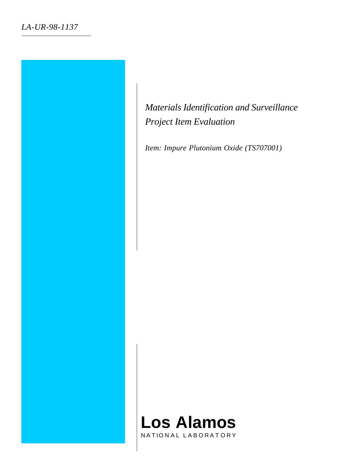 Materials identification and surveillance project item evaluation : item: impure plutonium oxide (TS707001) None by Unknown