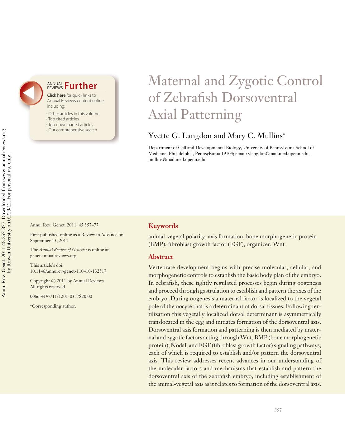 Maternal and Zygotic Control of Zebrafish Dorsoventral Axial Patterning by Yvette G. Langdon & Mary C. Mullins*