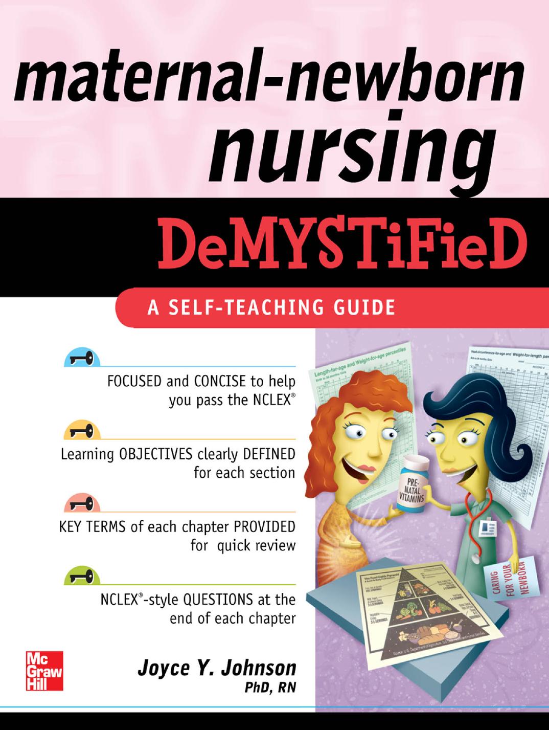 Maternal-Newborn Nursing Demystified by Joyce Y. Johnson & RN & PhD