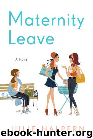 Maternity Leave (9781466871533) by Halpern Julie
