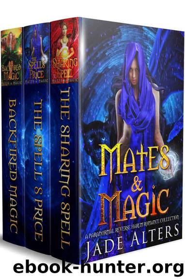 Mates & Magic: A Reverse Harem Paranormal Romance Box Set Collection by Alters Jade
