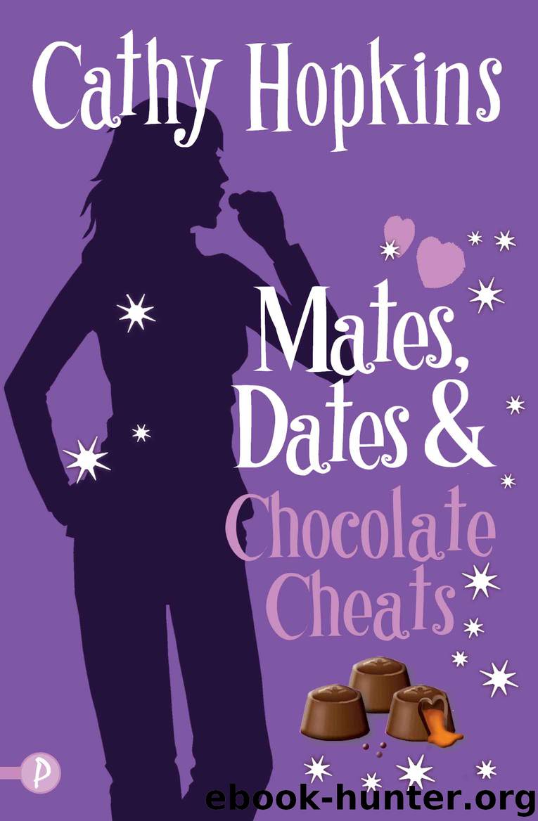 Mates, Dates and Chocolate Cheats by Cathy Hopkins