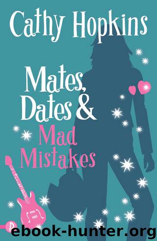 Mates, Dates and Mad Mistakes by Cathy Hopkins