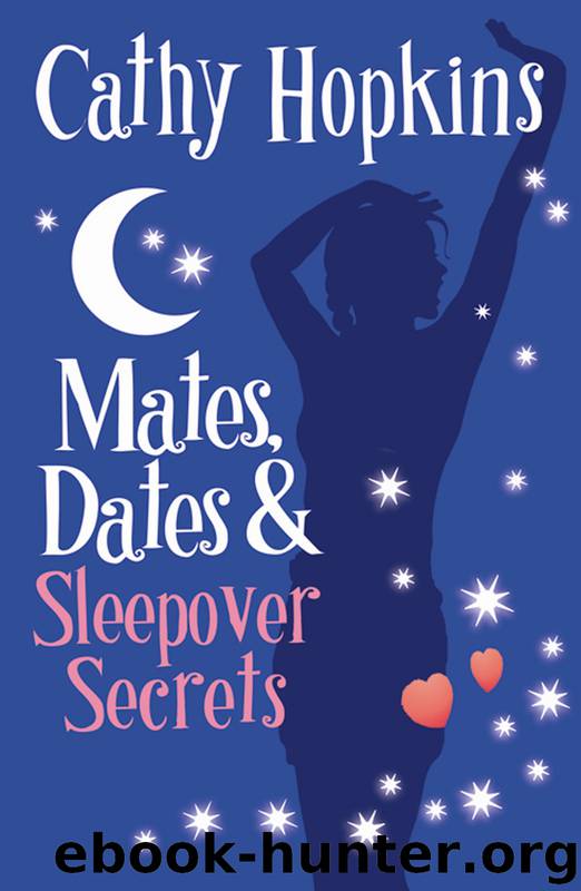 Mates, Dates and Sleepover Secrets by Cathy Hopkins