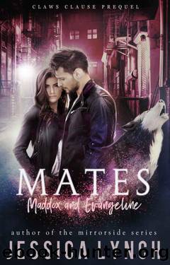Mates: Prequel (Claws Clause Book 0) by Jessica Lynch