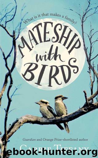 Mateship With Birds by Carrie Tiffany