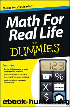 Math For Real Life For Dummies by Barry Schoenborn