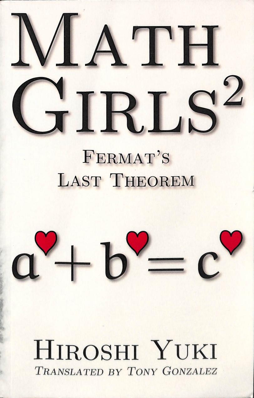 Math Girls 2 by Fermat's Last Theorem Yuki Hiroshi