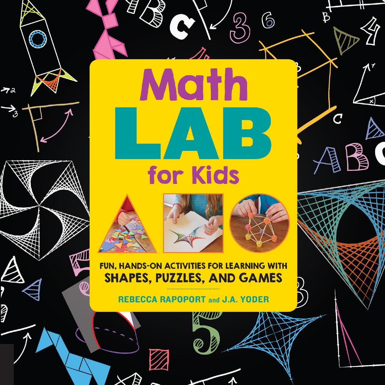 Math Lab for Kids by Rebecca Rapoport