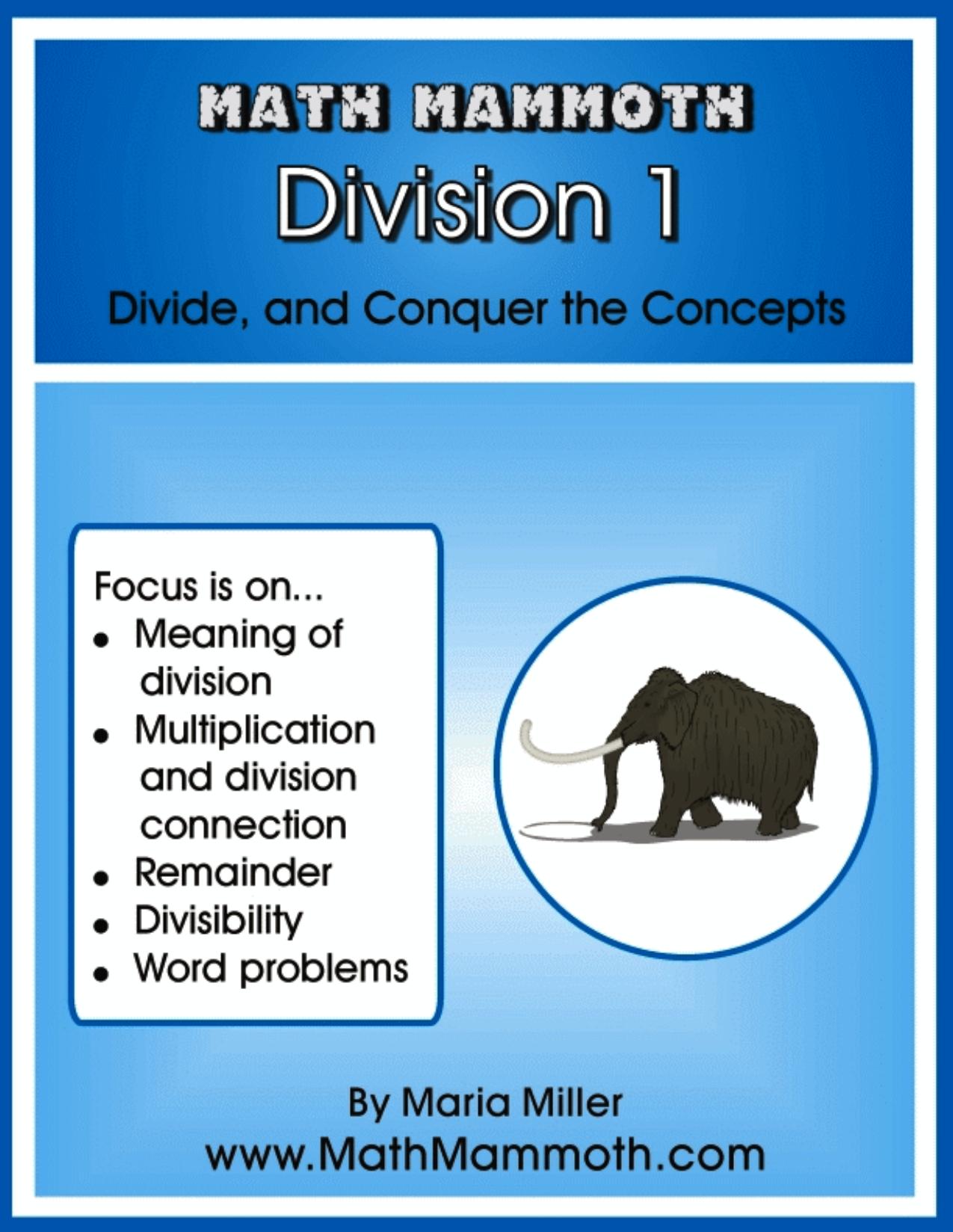 Math Mammoth Division 1 by Maria Miller