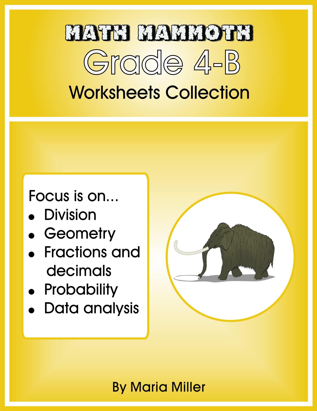 Math Mammoth Grade 4B Worksheets Collection by Maria Miller