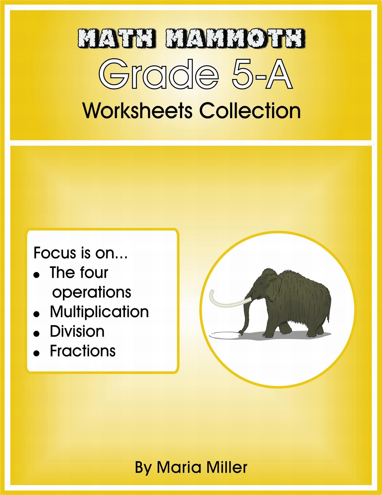 Math Mammoth Grade 5A Worksheets Collection by Maria Miller