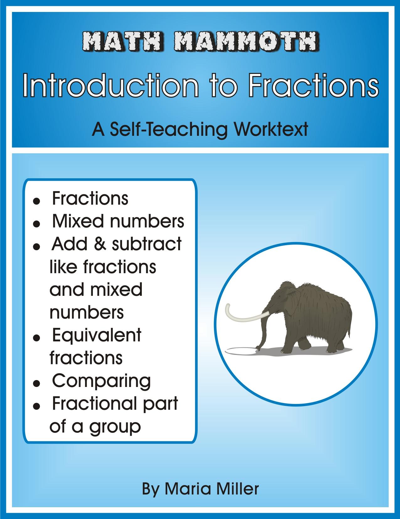 Math Mammoth Introduction to Fractions Workbook by Maria Miller