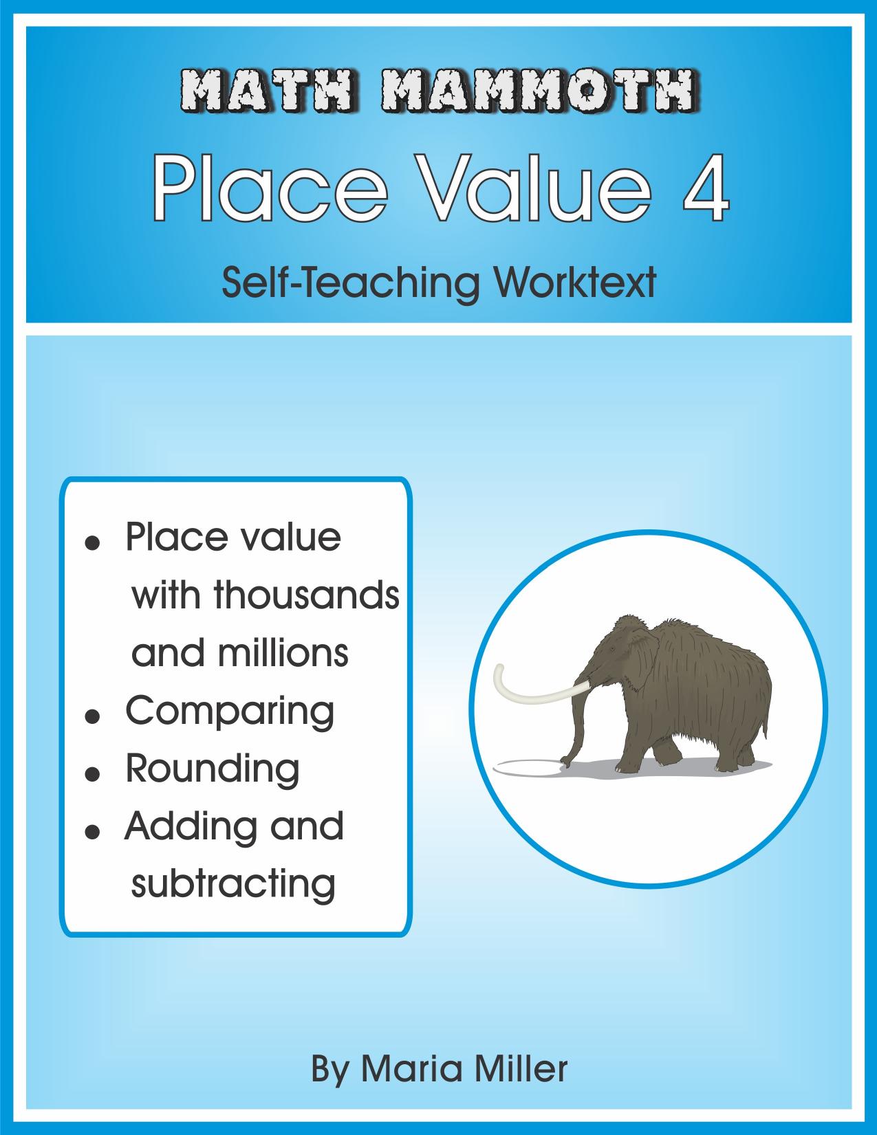 Math Mammoth Place Value 4 by Maria Miller