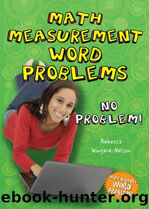 Math Measurement Word Problems by Rebecca Wingard-Nelson