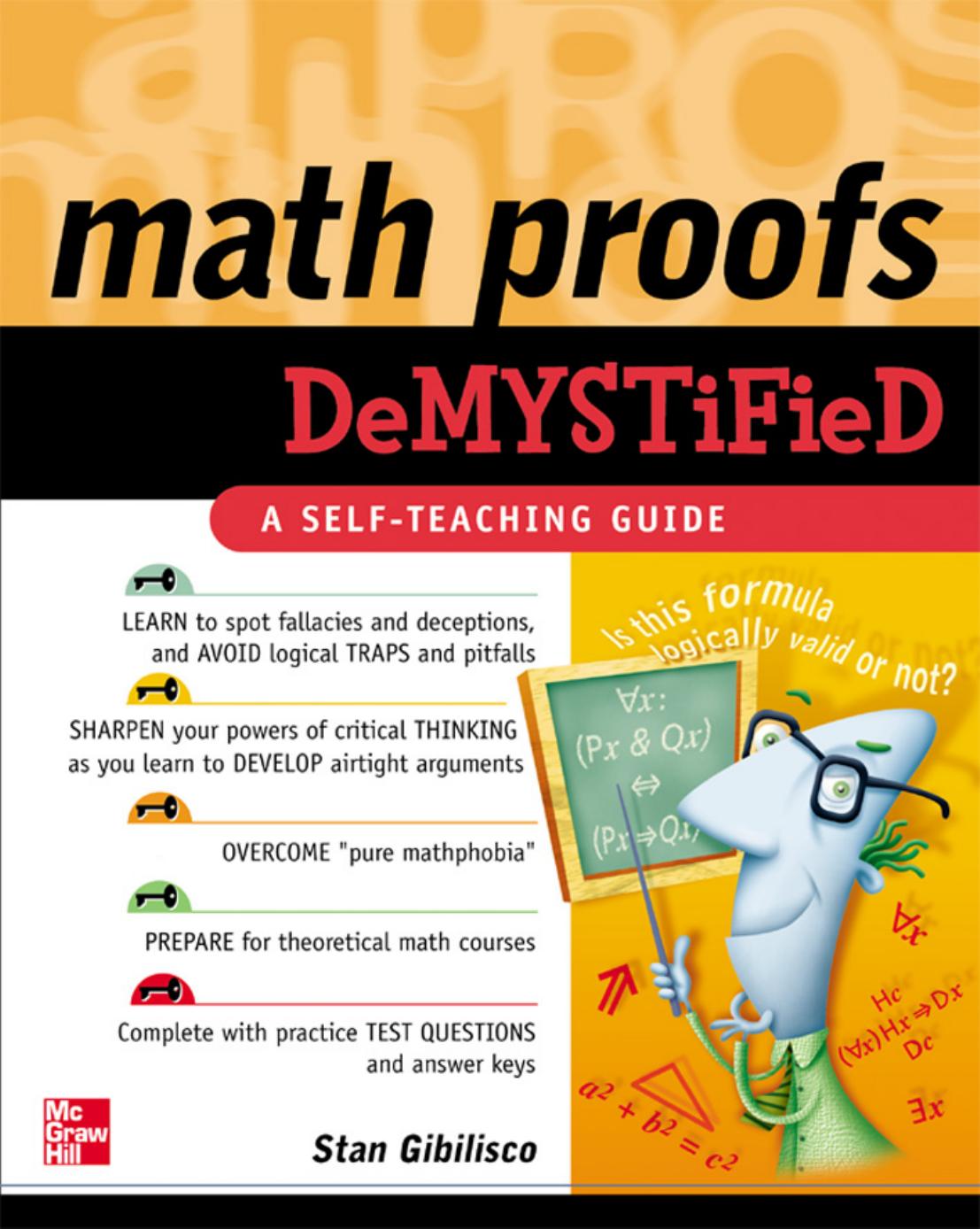 Math Proofs Demystified by STAN GIBILISCO