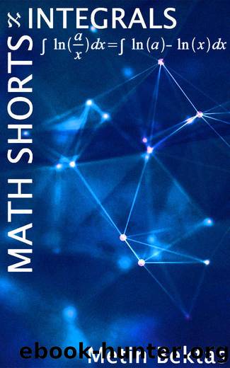 Math Shorts - Integrals by Metin Bektas