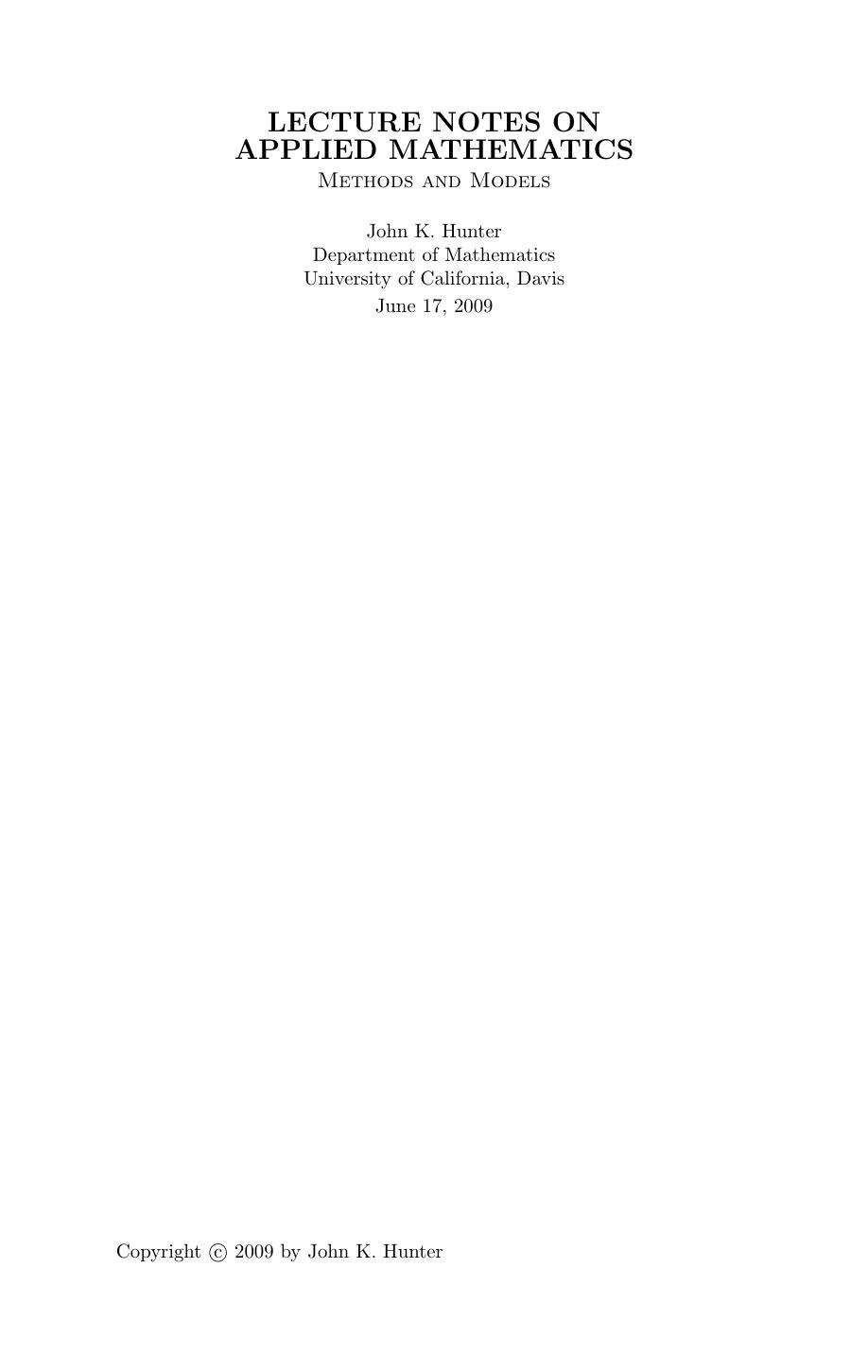 Mathematica memorabilia: being a collection of lecture notes on applied mathematics, including underlying equations of magnetohydrodynamics by Hunter J.K