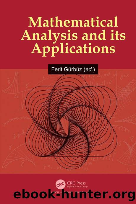 Mathematical Analysis and its Applications by Ferit Gürbüz