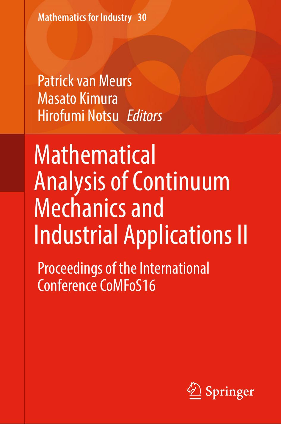 Mathematical Analysis of Continuum Mechanics and Industrial Applications II by Unknow