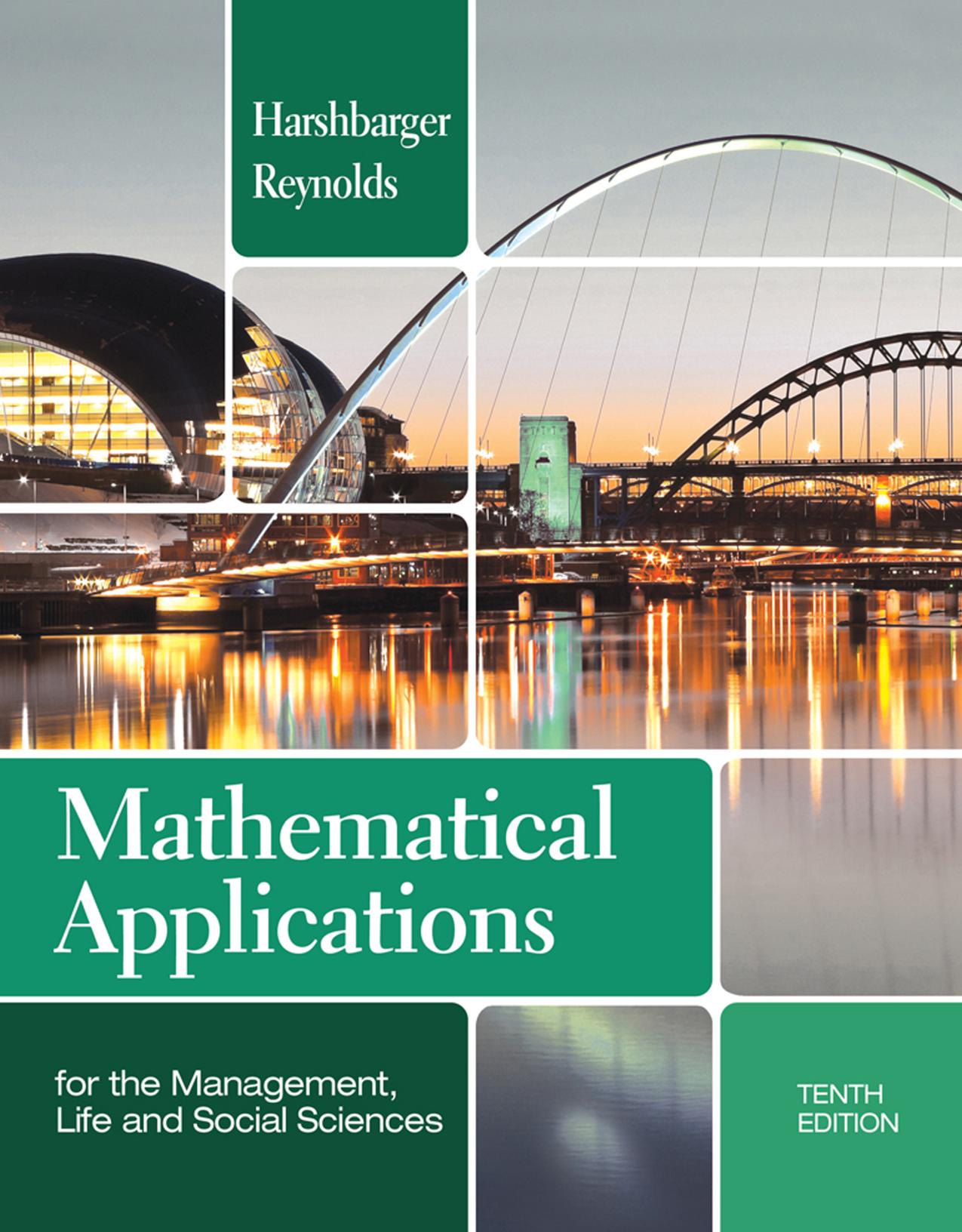 Mathematical Applications for the Management, Life, and Social Sciences, 10th ed. by Mathematical Applications