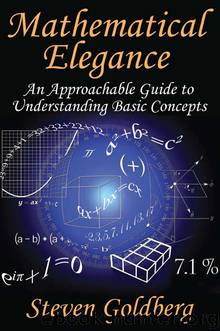 Mathematical Elegance by Steven Goldberg