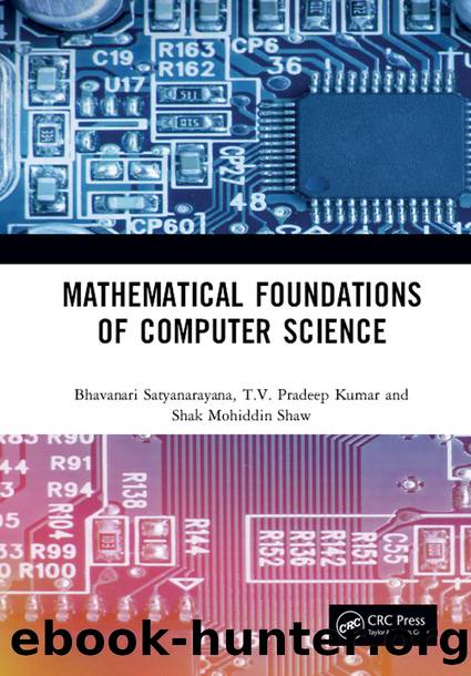 Mathematical Foundations of Computer Science by Satyanarayana Bhavanari; Kumar T. V. Pradeep; Shaw Shaik Mohiddin