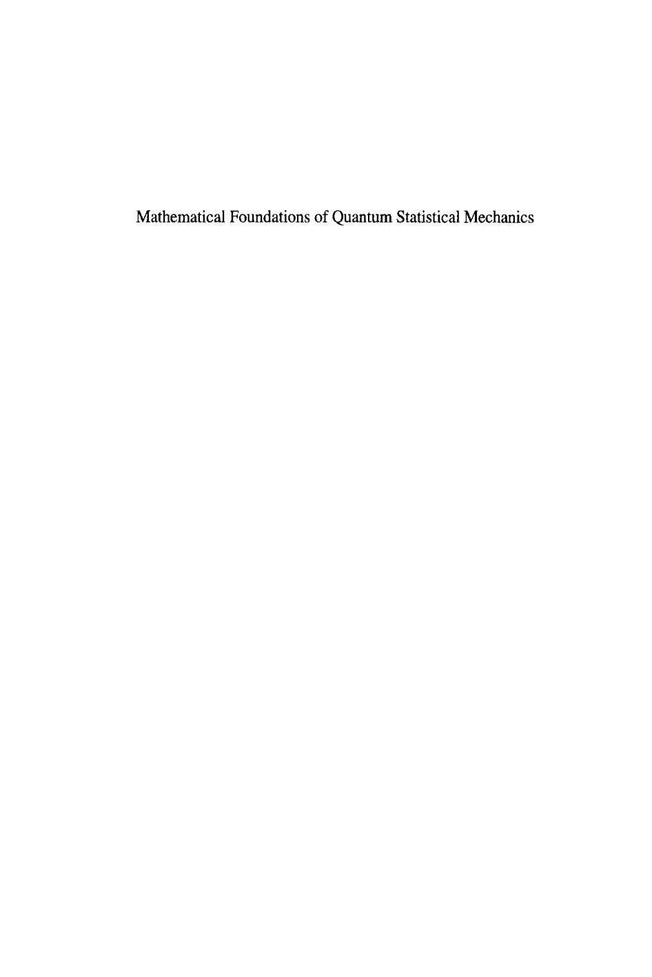 Mathematical Foundations of Quantum Statistical Mechanics: Continuous Systems by D. Ya. Petrina (auth.)