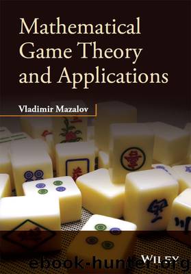 Mathematical Game Theory and Applications by Mazalov Vladimir;