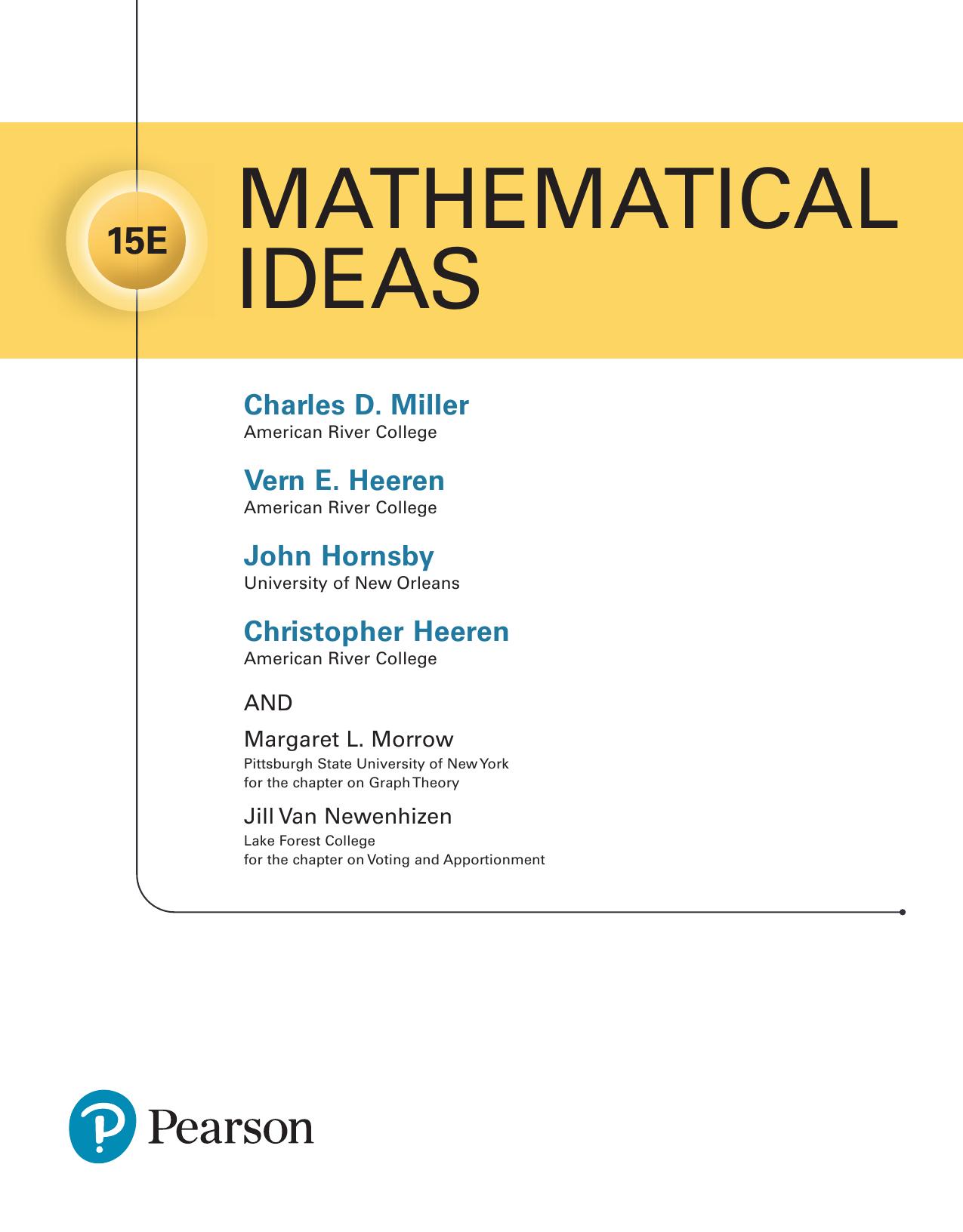 Mathematical Ideas 15E by Charles D. Miller; Vern E. Heeren; John Hornsby; Christopher Heeren