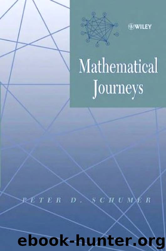 Mathematical Journeys by Peter D. Schumer