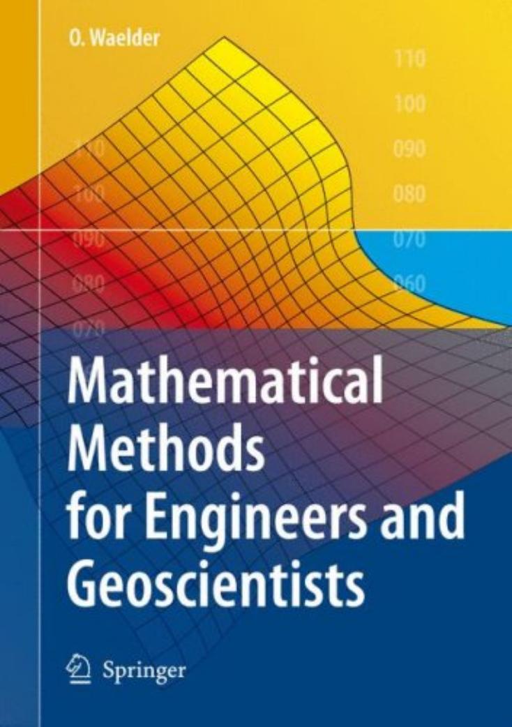 Mathematical Methods for Engineers and Geoscientists by Olga Waelder