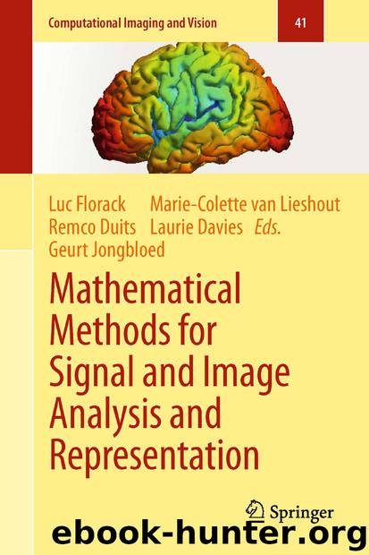 Mathematical Methods for Signal and Image Analysis and Representation by Luc Florack & Remco Duits & Geurt Jongbloed & Marie-Colette van Lieshout & Laurie Davies
