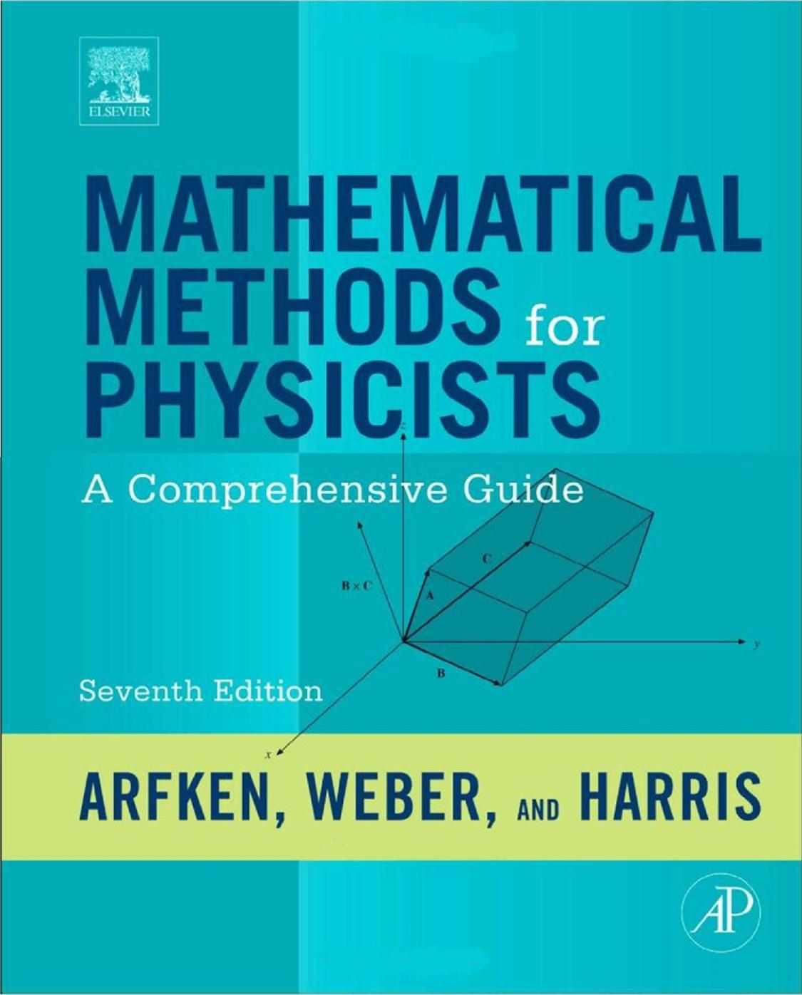 Mathematical Methods in Physics by George B. Arfken