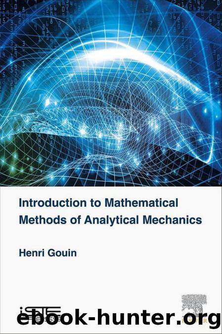 Mathematical Methods of Analytical Mechanics by Henri Gouin