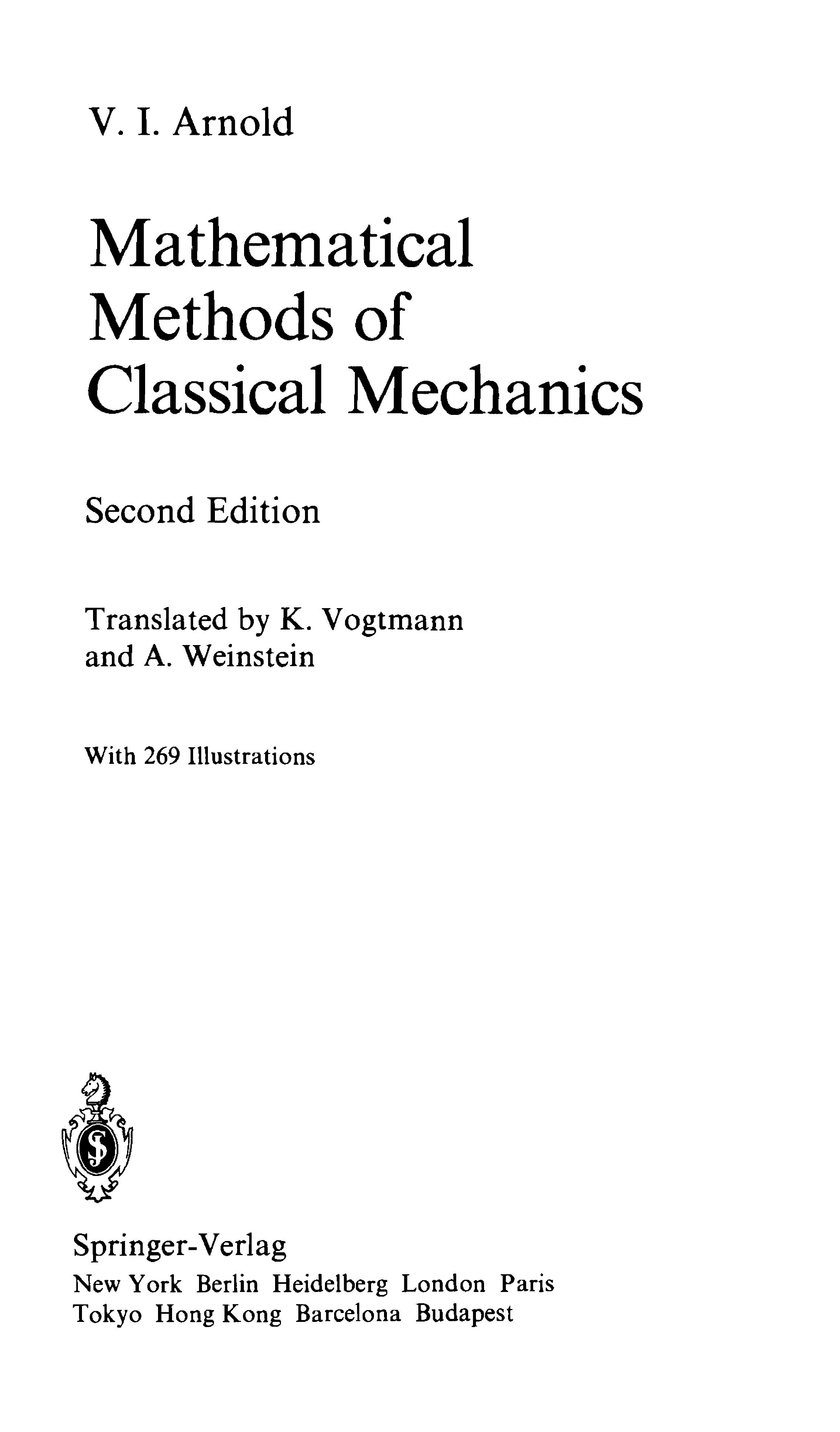 Mathematical Methods of Classical Mechanics by V. I. Arnold