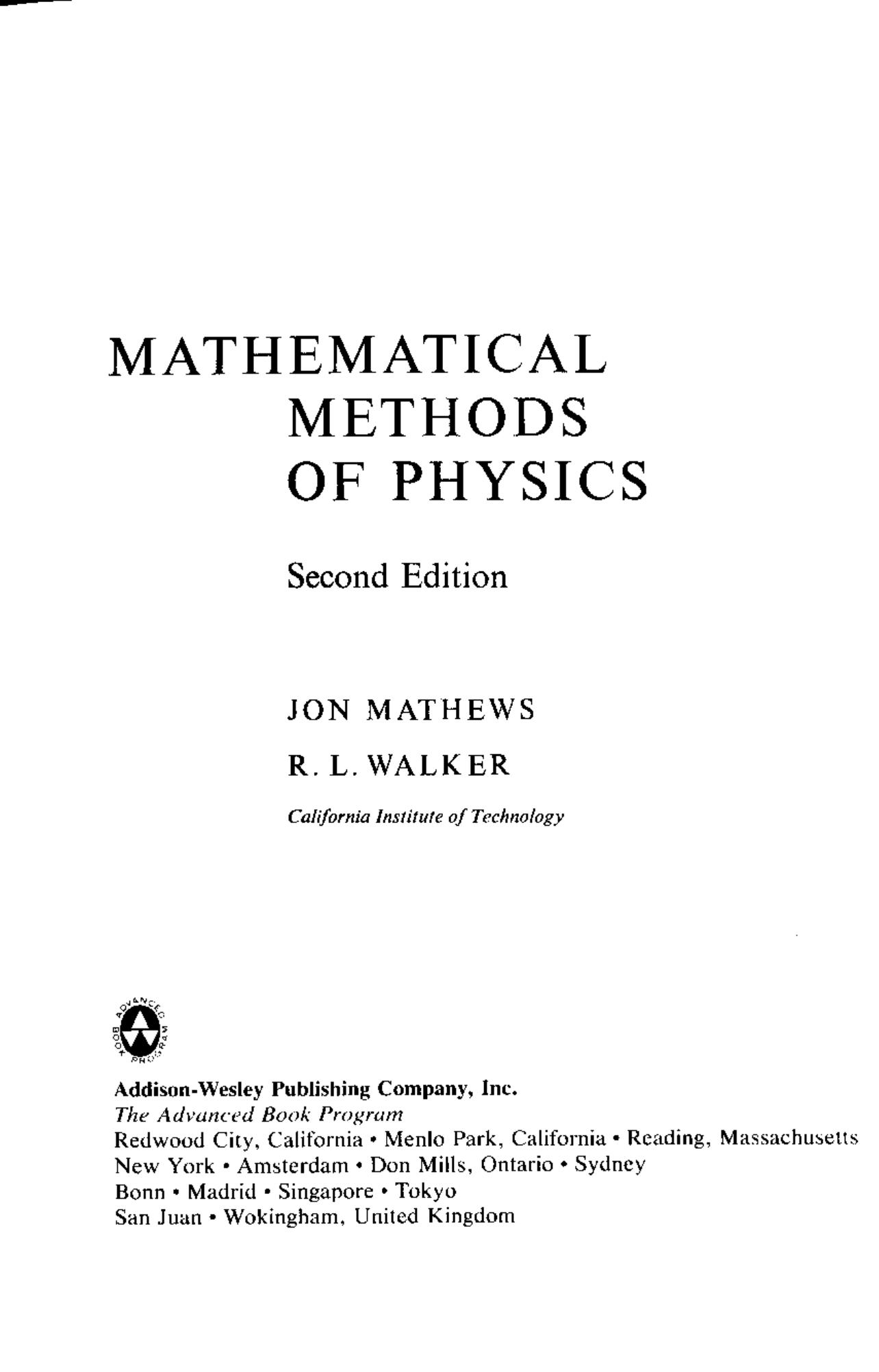 Mathematical Methods of Physics by Jon Mathews Robert L. Walker