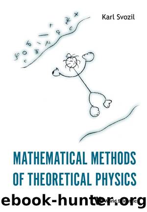 Mathematical Methods of Theoretical Physics by Karl Svozil