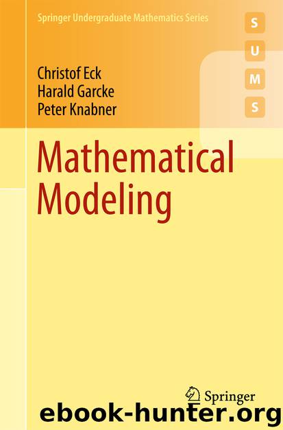 Mathematical Modeling by Christof Eck Harald Garcke & Peter Knabner