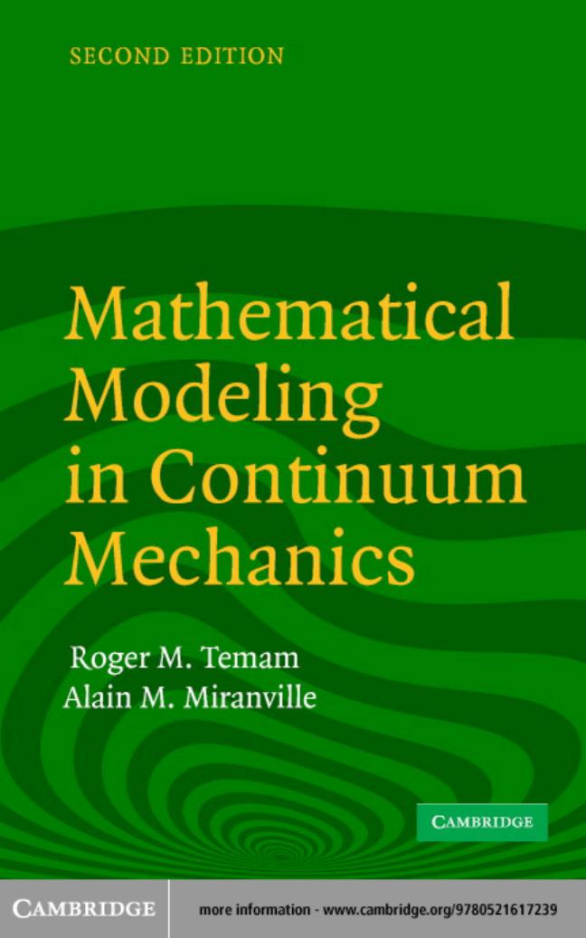 Mathematical Modeling in Continuum Mechanics, Second Edition by Roger Temam Alain Miranville