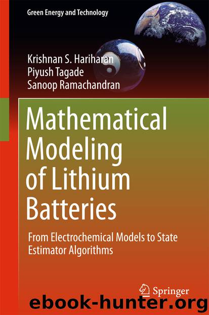Mathematical Modeling of Lithium Batteries by Krishnan S. Hariharan Piyush Tagade & Sanoop Ramachandran