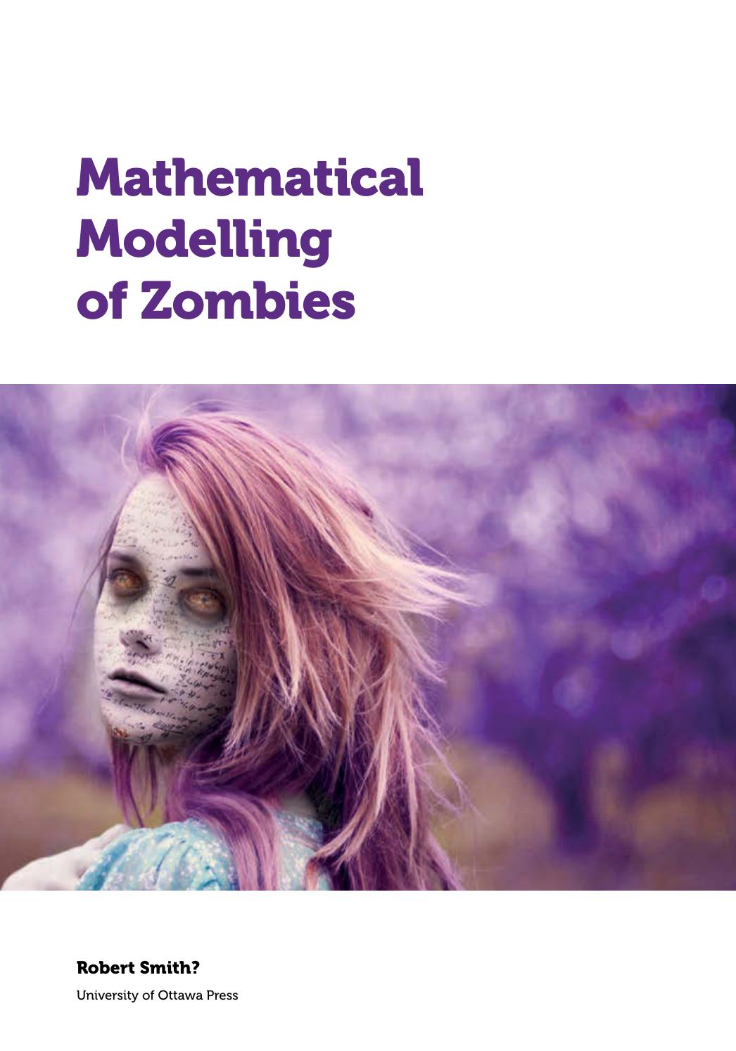 Mathematical Modelling of Zombies by Robert Smith?