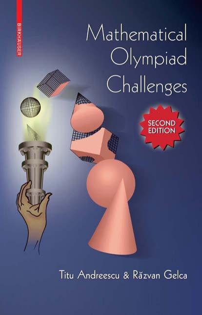 Mathematical Olympiad Challenges by Titu Andreescu