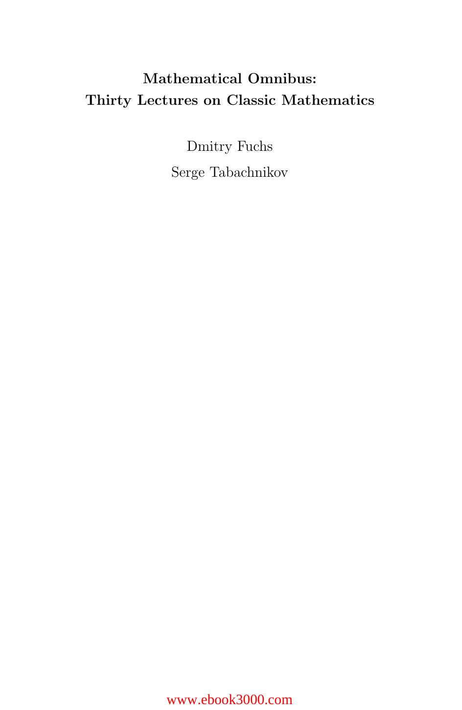 Mathematical Omnibus: Thirty Lectures on Classic Mathematics by Unknow