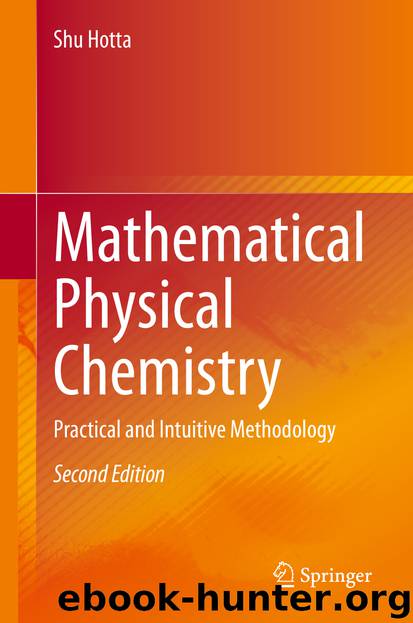 Mathematical Physical Chemistry by Shu Hotta